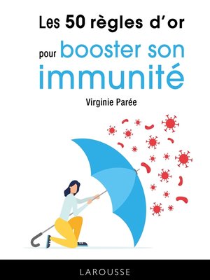 cover image of Les 50 règles d'or pour booster son immunité